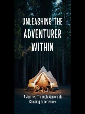 cover image of Unleashing the Adventurer Within